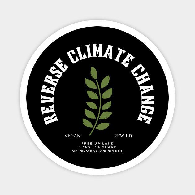 Reverse Climate Change T-Shirt Magnet by PastaBarb1